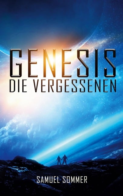 Genesis - Die Vergessenen - Samuel Sommer