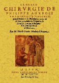 La grand chirurgie de Philippe Aoreole Theophraste Paracelse - M. Claude Dariot