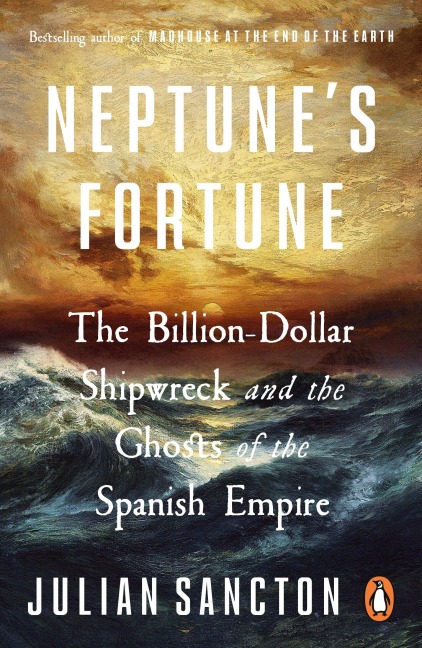 Neptune's Fortune - Julian Sancton