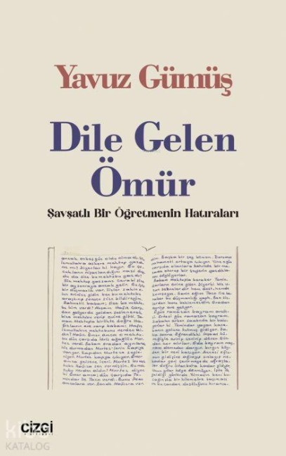 Dile Gelen Ömür - Yavuz Gümüs