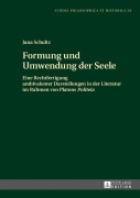 Cover-Bild zum Titel 'Formung und Umwendung der Seele' von 'Jana Schultz'