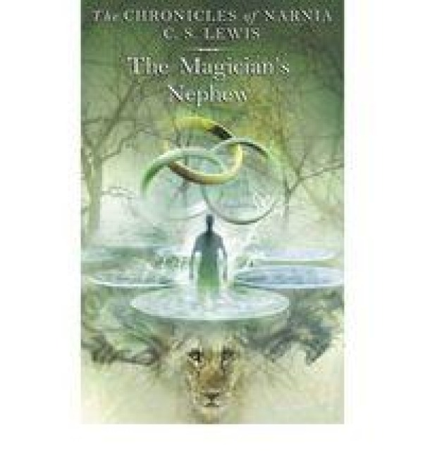The Chronicles of Narnia 1. The Magician's Nephew - C. S. Lewis