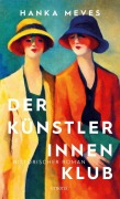 Cover-Bild zum Titel 'Der Künstlerinnen-Klub' von 'Hanka Meves'