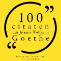 Cover-Bild zum Titel '100 citaten van Johann Wolfgang Goethe' von 'Johann Wolfgang Goethe'