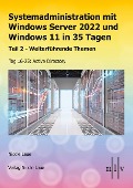 Cover-Bild zum Titel 'Systemadministration mit Windows Server 2022 und Windows 11 in 35 Tagen' von 'Nicole Laue'