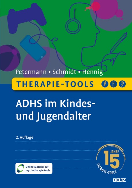 Therapie-Tools ADHS im Kindes- und Jugendalter - Sören Schmidt, Franz Petermann, Timo Hennig