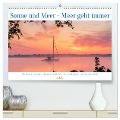 Sonne und Meer - Meer geht immer (hochwertiger Premium Wandkalender 2025 DIN A2 quer), Kunstdruck in Hochglanz - Dirk Peddinghaus & Christian Hehl
