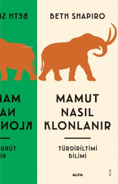 Mamut Nasil Klonlanir - Beth Alison Shapiro