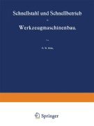 Cover-Bild zum Titel 'Schnellstahl und Schnellbetrieb im Werkzeugmaschinenbau' von 'W. Hülle'