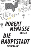 Cover-Bild zum Titel 'Die Hauptstadt' von 'Robert Menasse'