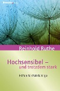 Cover-Bild zum Titel 'Hochsensibel und trotzdem stark' von 'Reinhold Ruthe'