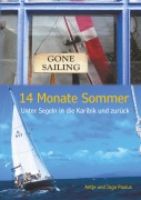 14 Monate Sommer - Antje Paulus, Ingo Paulus