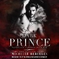 Cover-Bild zum Titel 'Dark Prince Lib/E' von 'Michelle Hercules'