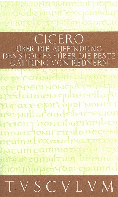 Über die Auffindung des Stoffes / De inventione - Cicero