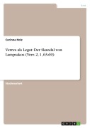 Cover-Bild zum Titel 'Verres als Legat: Der Skandal von Lampsakos (Verr. 2, 1, 63-69)' von 'Corinna Holz'