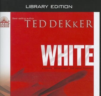 White (Library Edition), Volume 3 - Ted Dekker