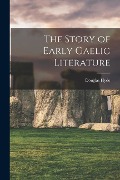Cover-Bild zum Titel 'The Story of Early Gaelic Literature' von 'Douglas Hyde'