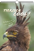 Tierisch cool! 2026 - Bild-Kalender 23,7x34 cm - mit lustigen Sprüchen - Humor - Wandkalender - mit Platz für Notizen - Alpha Edition - 