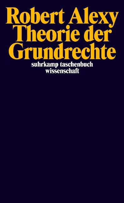 Theorie der Grundrechte - Robert Alexy