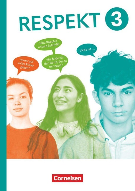 Respekt - Lehrwerk für Ethik, Werte und Normen, Praktische Philosophie und LER - Allgemeine Ausgabe 2024 - Band 3 - Dorothee Zimmermann, Christina Harder