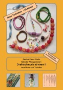 Cover-Bild zum Titel 'Wie die Wikingerinnen: Drahtschmuck stricken II' von 'Gabriele Kister-Schuler'