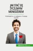 Cover-Bild zum Titel 'Jak sta¿ si¿ ¿yczliwym mened¿erem' von 'Karima Chibane'