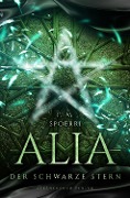 Cover-Bild zum Titel 'Alia (Band 2): Der schwarze Stern' von 'C. M. Spoerri'
