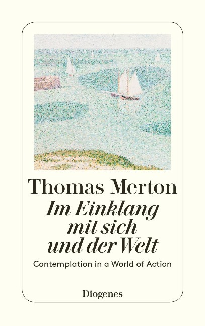 Im Einklang mit sich und der Welt - Thomas Merton