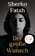Der große Wunsch - Sherko Fatah Der große Wunsch - Sherko Fatah