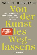Cover-Bild zum Titel 'Von der Kunst des Weglassens' von 'Tobias Esch'