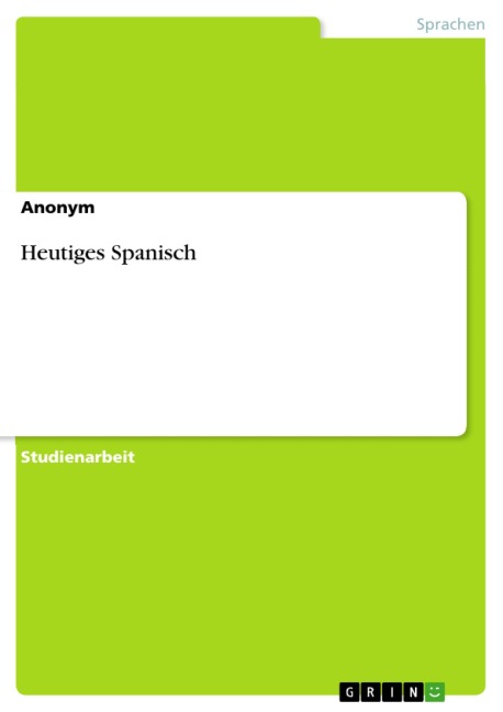 Heutiges Spanisch - 
