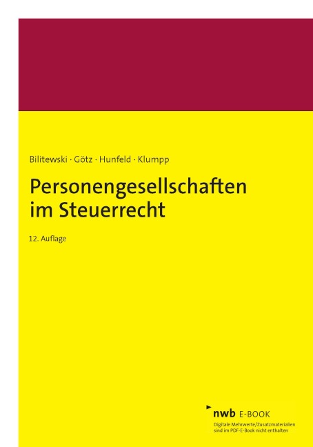 Personengesellschaften im Steuerrecht - Andrea Bilitewski, Hellmut Götz, Peter Klumpp, Heinz-Gerd Hunfeld