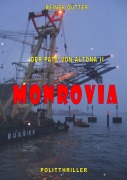 Cover-Bild zum Titel 'Monrovia' von 'Reiner Gütter'