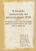 Il Modello assistenziale dei processi umani 2018 - Cecilia Sironi, Davide Ausili, Giliola Baccin