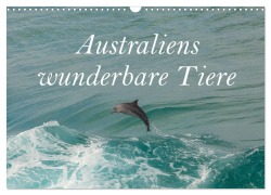 Cover-Bild zum Titel 'Australiens wunderbare Tiere (Wandkalender 2026 DIN A3 quer), CALVENDO Monatskalender' von 'Jiri Viehmann'
