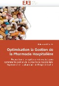 Cover-Bild zum Titel 'Optimisation la Gestion de la Pharmacie Hospitalière' von 'Reham Abd Elhamid'