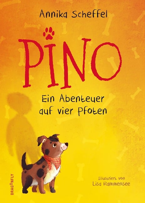 Pino - Ein Abenteuer auf vier Pfoten - Annika Scheffel