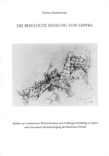 Die befestigte Siedlung von Limyra - Thomas Marksteiner