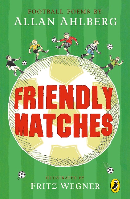 Friendly Matches - Allan Ahlberg