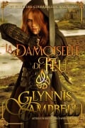 La Damoiselle de feu (Les Filles des guerrières de Rivenloch, #1) - Glynnis Campbell