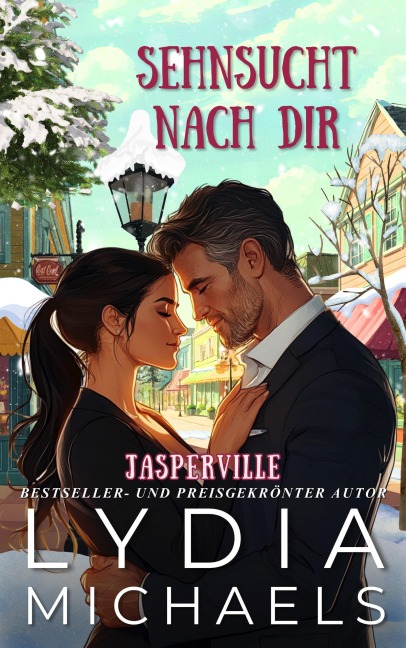 Sehnsucht nach dir (Jasperville, #4) - Lydia Michaels