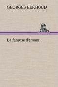 Cover-Bild zum Titel 'La faneuse d'amour' von 'Georges Eekhoud'