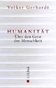 Cover-Bild zum Titel 'Humanität' von 'Volker Gerhardt'