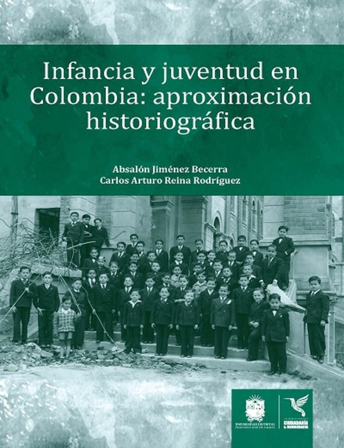 Infancia y juventud en Colombia - Absalón Jiménez Becerra, Carlos Arturo Reina Rodríguez