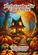 Cover-Bild zum Titel 'Herbstzauber für Erwachsene' von 'Fabian Kluge'