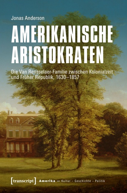 Amerikanische Aristokraten - Jonas Anderson