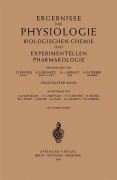 Cover-Bild zum Titel 'Ergebnisse der Physiologie Biologischen Chemie und Experimentellen Pharmakologie' von ''