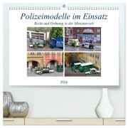 Polizeimodelle im Einsatz (hochwertiger Premium Wandkalender 2026 DIN A2 quer), Kunstdruck in Hochglanz - Klaus-Peter Huschka