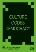 Cover-Bild zum Titel 'Culture Codes Democracy - A Critical Reader on Art, Technology, and Digital Sovereignty in Europe' von ''