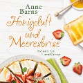 Cover-Bild zum Titel 'Honigduft und Meeresbrise (ungekürzt)' von 'Anne Barns'